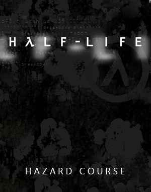 Half-Life: Hazard course