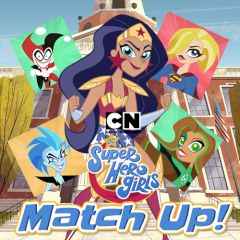 DC Super Hero Girls Match up!