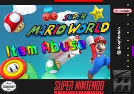 Super Mario World: ITEM ABUSE