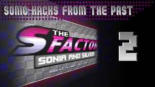 The S Factor – Sonia and Silver (v2.0)