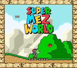Super Mario World Hacks – Super Mez World