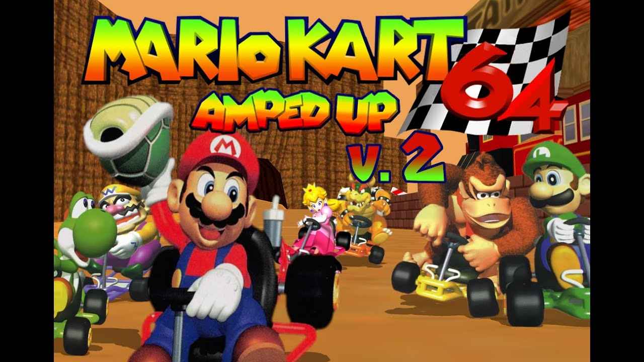 Mario Kart 64 – Amped Up Version 2.0
