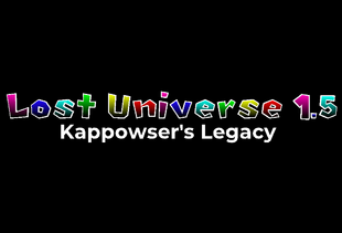 SM64 – Lost Universe 1.5 Kappowser’s Legacy