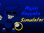 Majin Rayyaka Simulator