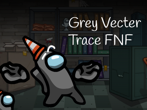 Grey Vector Trace FNF Test