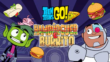 Hambúrguer e Burrito | Os Jovens Titãs em Ação