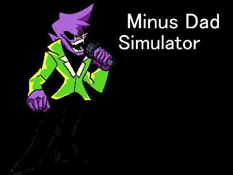Minus Dad Simulator