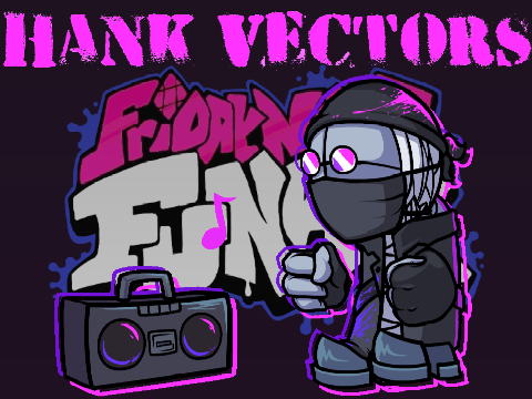 Friday Night Funkin’ : Hank J.W. (MashProTato ver.) Vectors