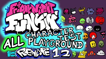 FNF Test ALL CHARACTERS Playground FNF in CTP Remake 1,2