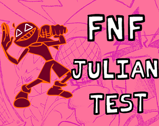 FNF Julian Test